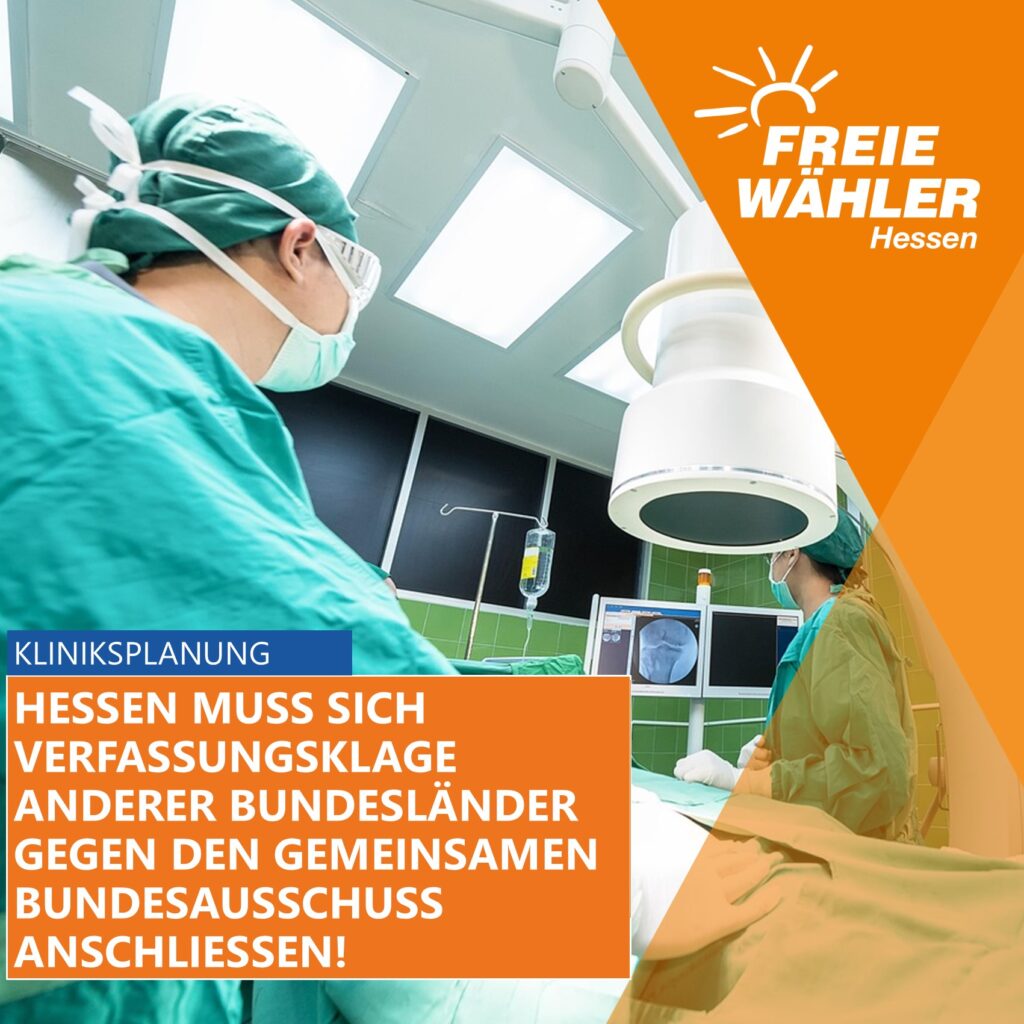 Kliniksplanung: Hessen muss sich Klage anderer Bundesländer gegen den Gemeinsamen Bundesausschuss anschließen!